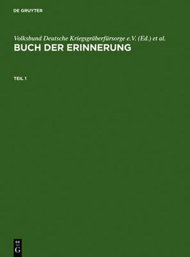 Buch Der Erinnerung: Die Ins Baltikum Deportierten Deutschen, OEsterreichischen Und Tschechoslowakischen Juden