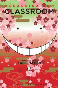 Cover image for Assassination Classroom, Vol. 18