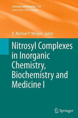 Cover image for Nitrosyl Complexes in Inorganic Chemistry, Biochemistry and Medicine I