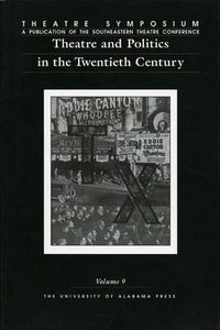 Cover image for Theatre and Politics in the Twentieth Century