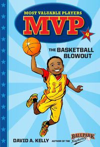 Cover image for MVP #4: The Basketball Blowout