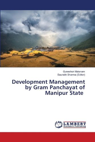 Cover image for Development Management by Gram Panchayat of Manipur State