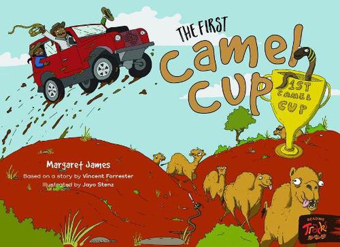 Cover image for The First Camel Cup: Alice Springs Camel Cup Race