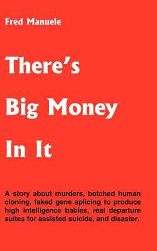 Cover image for There's Big Money in it