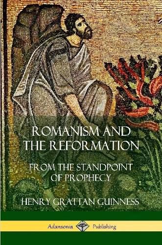 Romanism and the Reformation