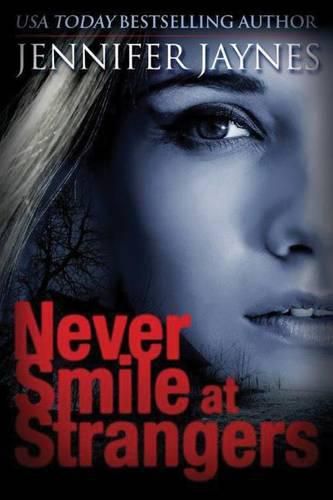 Cover image for Never Smile at Strangers