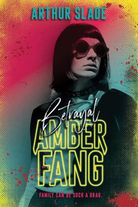 Cover image for Amber Fang: Betrayal