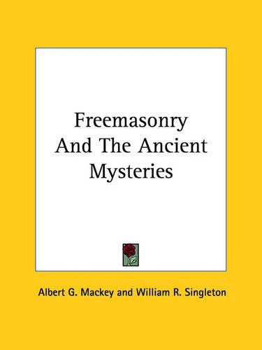 Cover image for Freemasonry and the Ancient Mysteries