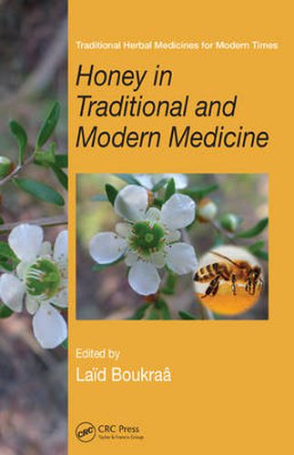 Cover image for Honey in Traditional and Modern Medicine