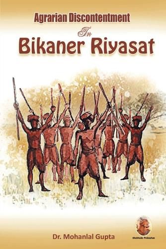 Cover image for Agrarian Discontentment In Bikaner Riyasat