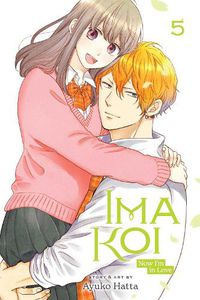 Cover image for Ima Koi: Now I'm in Love, Vol. 5