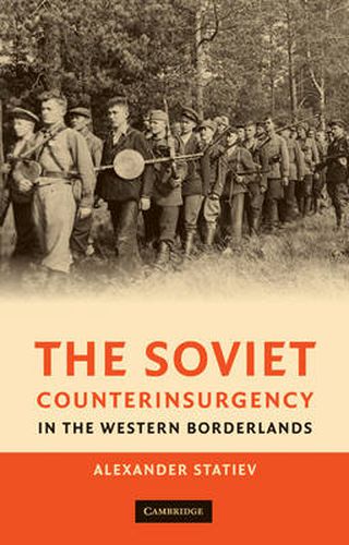 Cover image for The Soviet Counterinsurgency in the Western Borderlands