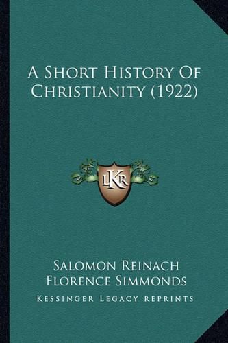 Cover image for A Short History of Christianity (1922)