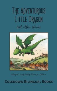 Cover image for The Adventurous Little Dragon and Other Stories