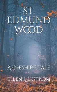 Cover image for St. Edmund Wood