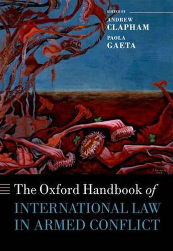 Cover image for The Oxford Handbook of International Law in Armed Conflict