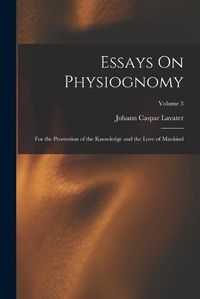 Cover image for Essays On Physiognomy