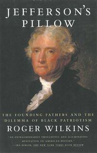 Cover image for Jefferson's Pillow: The Founding Fathers and the Dilemma of Black Patriotism