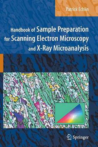 Cover image for Handbook of Sample Preparation for Scanning Electron Microscopy and X-Ray Microanalysis