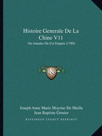 Cover image for Histoire Generale de La Chine V11: Ou Annales de CET Empire (1780)