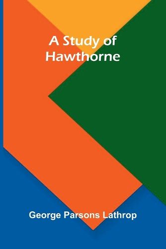 Cover image for A Study of Hawthorne