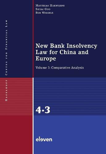 Cover image for New Bank Insolvency Law for China and Europe: Volume 3: Comparative Analysis