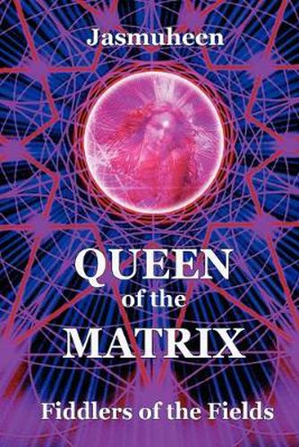 Cover image for Queen of the Matrix - Fiddlers of the Fields