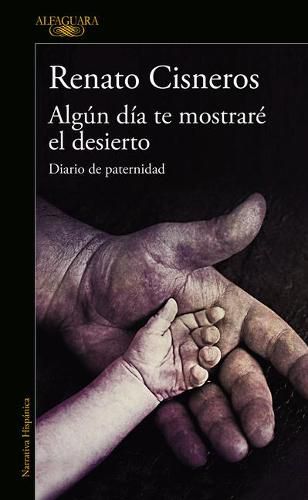 Cover image for Algun dia te mostrare el desierto / One Day I'll Show You The Desert