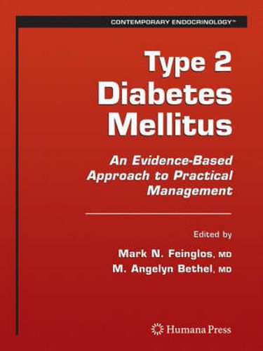 Cover image for Type 2 Diabetes Mellitus:: An Evidence-Based Approach to Practical Management