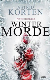 Cover image for Wintermorde: Eiskalte Wut