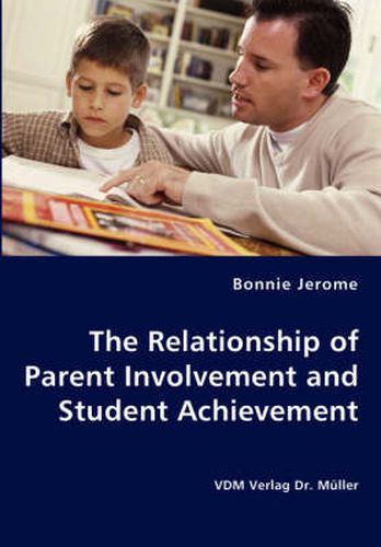 Cover image for The Relationship of Parent Involvement and Student Achievement