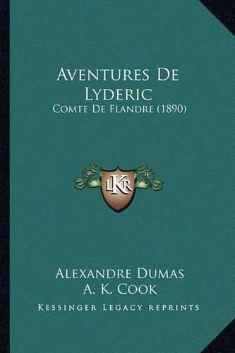 Aventures de Lyderic: Comte de Flandre (1890)