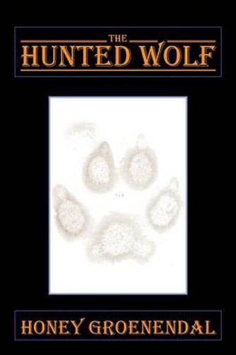 Cover image for The Hunted Wolf