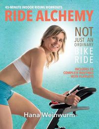 Cover image for Ride Alchemy: Not Just an Ordinary Bike Ride