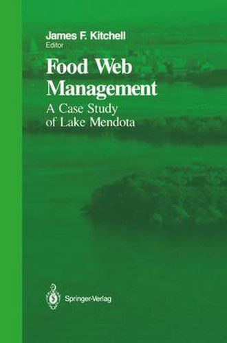 Cover image for Food Web Management: A Case Study of Lake Mendota