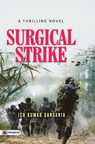 Cover image for A Thrilling Novel Surgical Strike