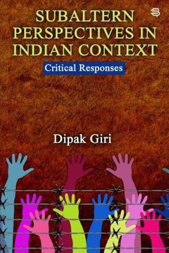 Cover image for Subaltern Perspectives in Indian Context