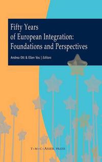 Cover image for Fifty Years of European Integration: Foundations and Perspectives