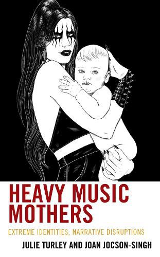 Cover image for Heavy Music Mothers