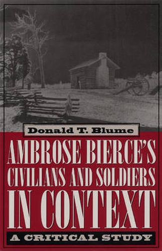 Cover image for Ambrose Bierce's   Civilians and Soldiers   in Context: A Critical Study