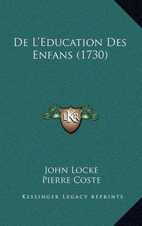 Cover image for de L'Education Des Enfans (1730)