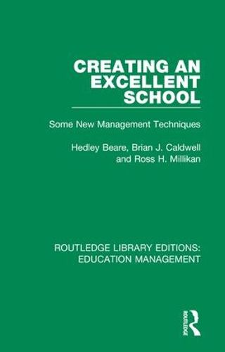 Cover image for Creating an Excellent School: Some New Management Techniques