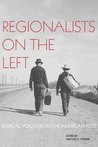 Cover image for Regionalists on the Left: Radical Voices from the American West