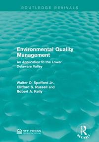 Cover image for Environmental Quality Management: An Application to the Lower Delaware Valley