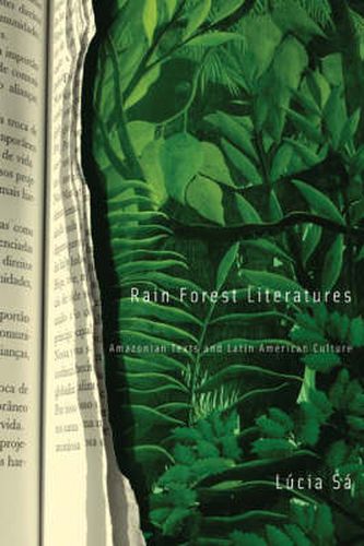 Cover image for Rain Forest Literatures: Amazonian Texts And Latin American Culture