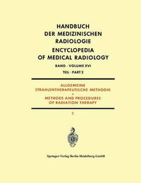 Cover image for Allgemeine Strahlentherapeutische Methodik: Methods and Procedures of Radiation Therapy