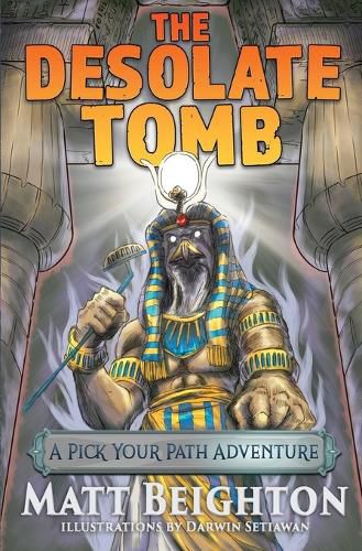 Cover image for The Desolate Tomb: A Pick Your Path Adventure