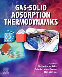 Cover image for Gas-Solid Adsorption Thermodynamics