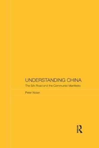 Cover image for Understanding China: The Silk Road and the Communist Manifesto