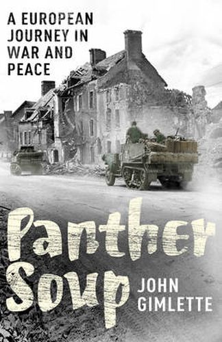 Panther Soup: A European Journey in War and Peace